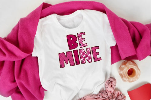 Be Mine Sublimation Transfer