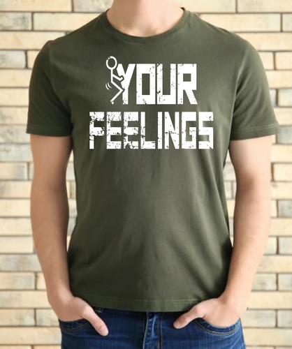 F*ck Your Feelings Screen Print Transfer