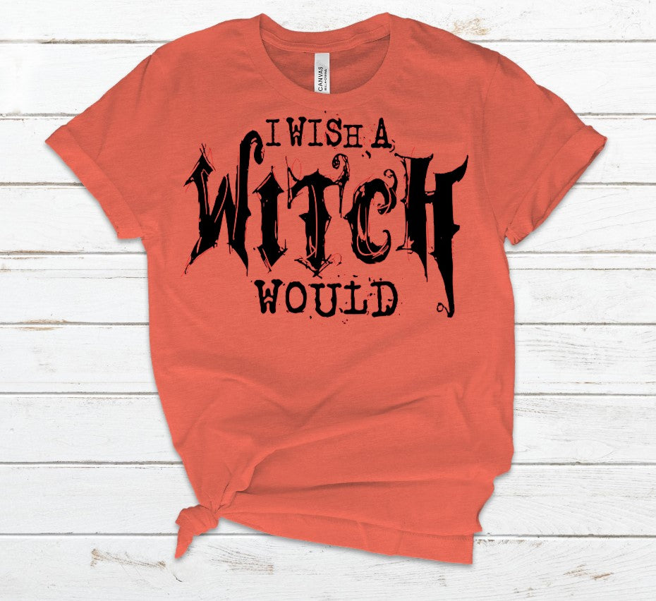 I Wish A Witch Would Screen Print Transfer