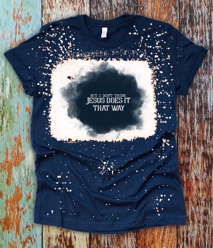 Don’t Think Jesus Morgan Wallen Sublimation Transfer