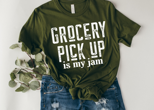 Grocery Pickup Is My Jam Screen Print Transfer