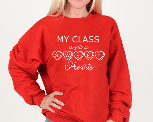 Class Is Full Of Sweethearts Screen Print Transfer