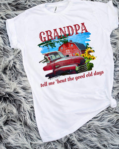 Grandpa Tell Me Bout The Good Old Days Naomi Judd Sublimation Transfer