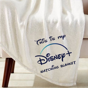 Disney + Watching Blanket Sublimation Transfer