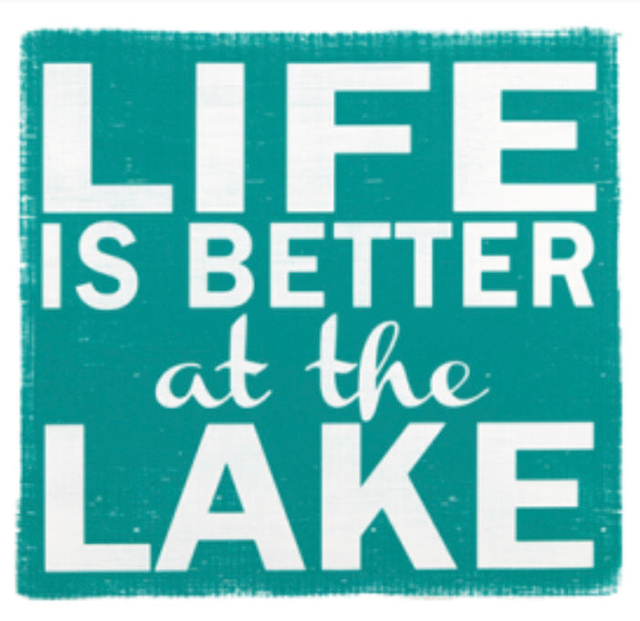 Life Is Better At The Lake *HIGH HEAT* Screen Print Transfer