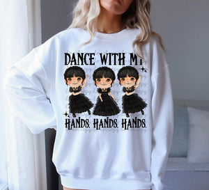 Wednesday Dance With My Hands Hands Hands DTF Print Transfer