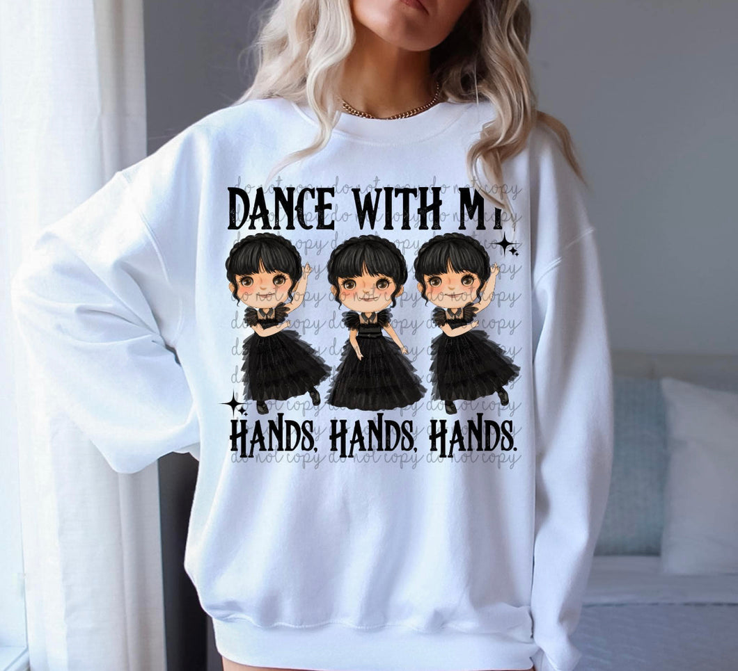 Wednesday Dance With My Hands Hands Hands DTF Print Transfer