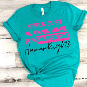 Girls Just Wanna Have FUNdamental Human Rights Screen Print Transfer