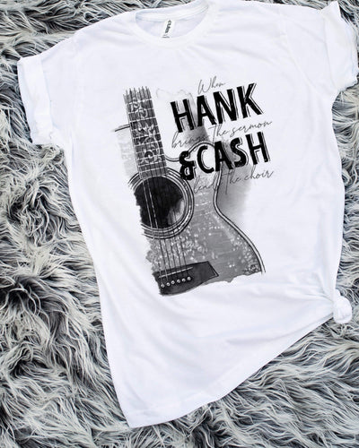 Hank Brings the Sermon, Cash Brings the Choir Sublimation Transfer