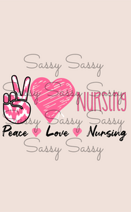 Peace Love Nursing - PNG - Digital File - NOT A PHYSICAL PRODUCT