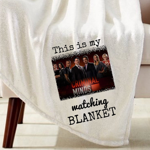 Criminal Minds Watching Blanket Sublimation Transfer